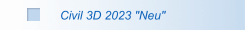 Civil 3D 2023 "Neu"
